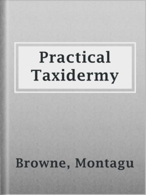 cover image of Practical Taxidermy
